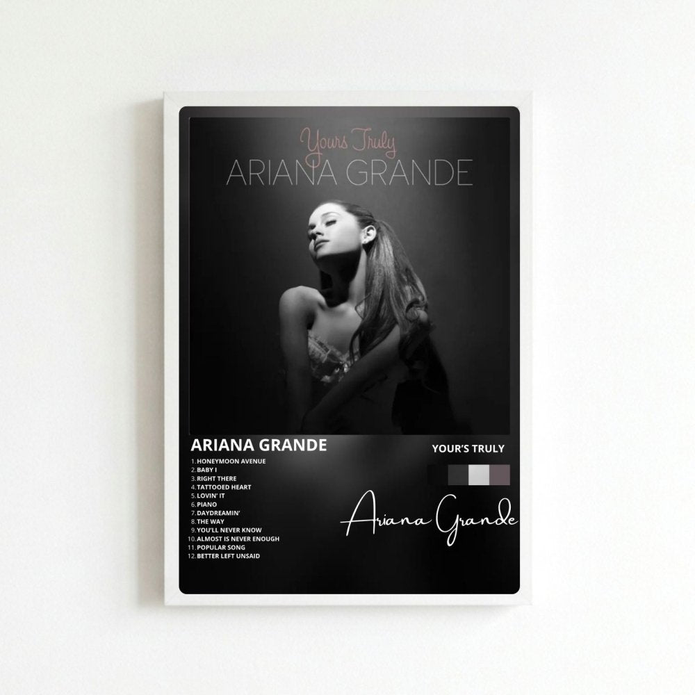 Ariana Grande – Yours Truly Poster with Frame - Vibes DistrictAriana Grande – Yours Truly Poster with Frame poster BiancoVibes District