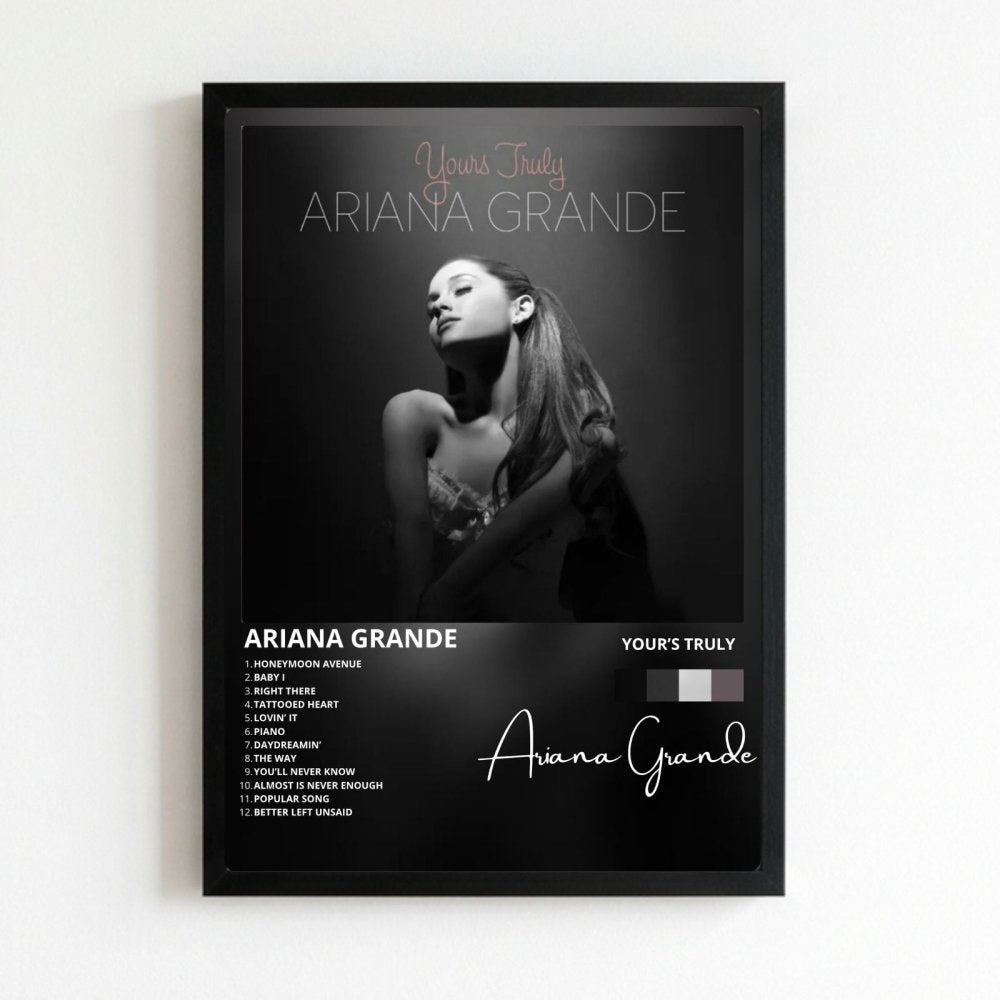Ariana Grande – Yours Truly Poster with Frame - Vibes DistrictAriana Grande – Yours Truly Poster with Frame poster NeroVibes District
