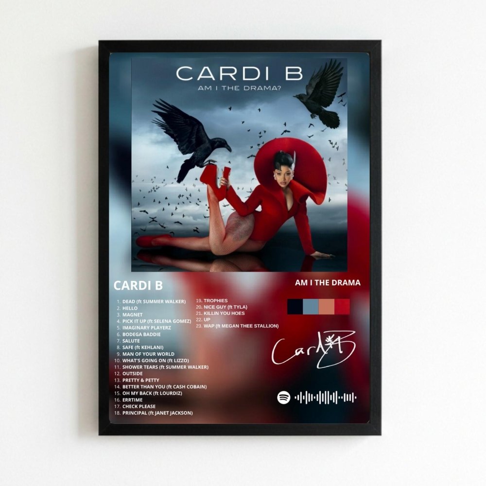 cardi b - am i the drama - Vibes Districtcardi b - am i the drama poster NeroVibes District