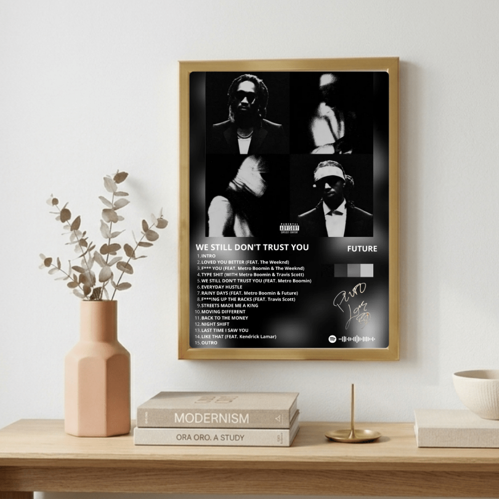 Metro Boomin & Future - We Still Don't Trust You Poster with Frame - Vibes DistrictMetro Boomin & Future - We Still Don't Trust You Poster with Frame GoldVibes District