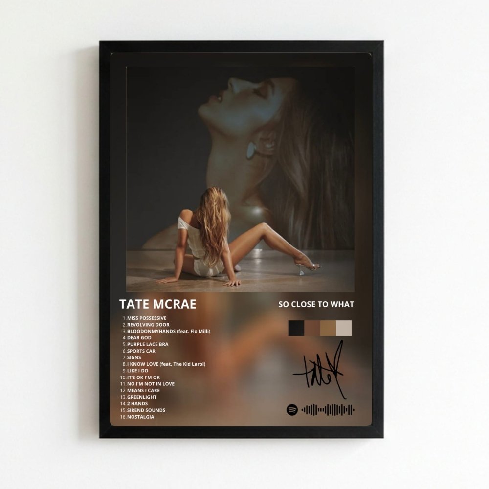 Tate McRae - So Close To What Poster with Frame - Vibes DistrictTate McRae - So Close To What Poster with Frame poster NeroVibes District