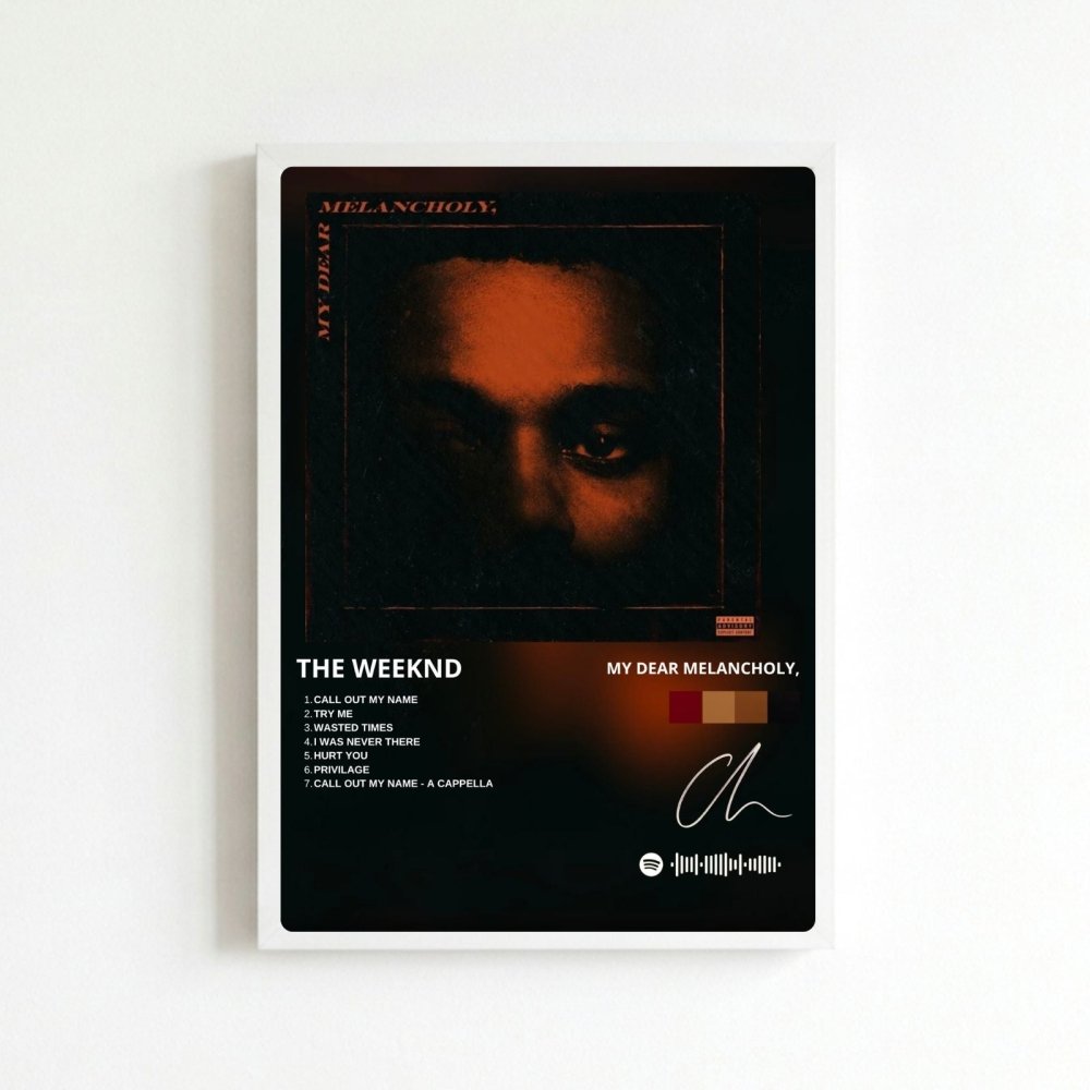 the weeknd - my dear melancholy - Vibes Districtthe weeknd - my dear melancholy poster BiancoVibes District
