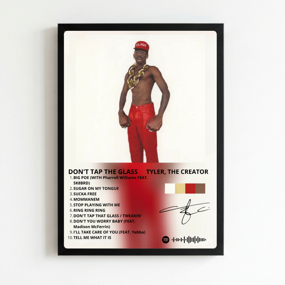 Tyler The Creator - Don't Tap The Glass Poster with Frame - Vibes DistrictTyler The Creator - Don't Tap The Glass Poster with Frame NeroVibes District